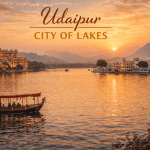 Udaipur- City of lake